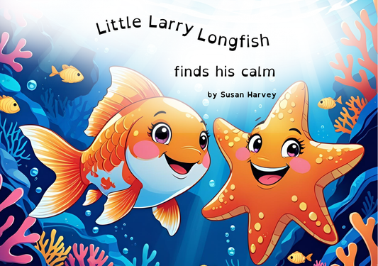 Little Larry Longfish Finds His Calm Story
